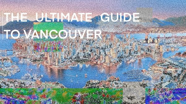 The Ultimate Guide to Vancouver: Best Restaurants and Designer Boutiques - Feuille Luxury