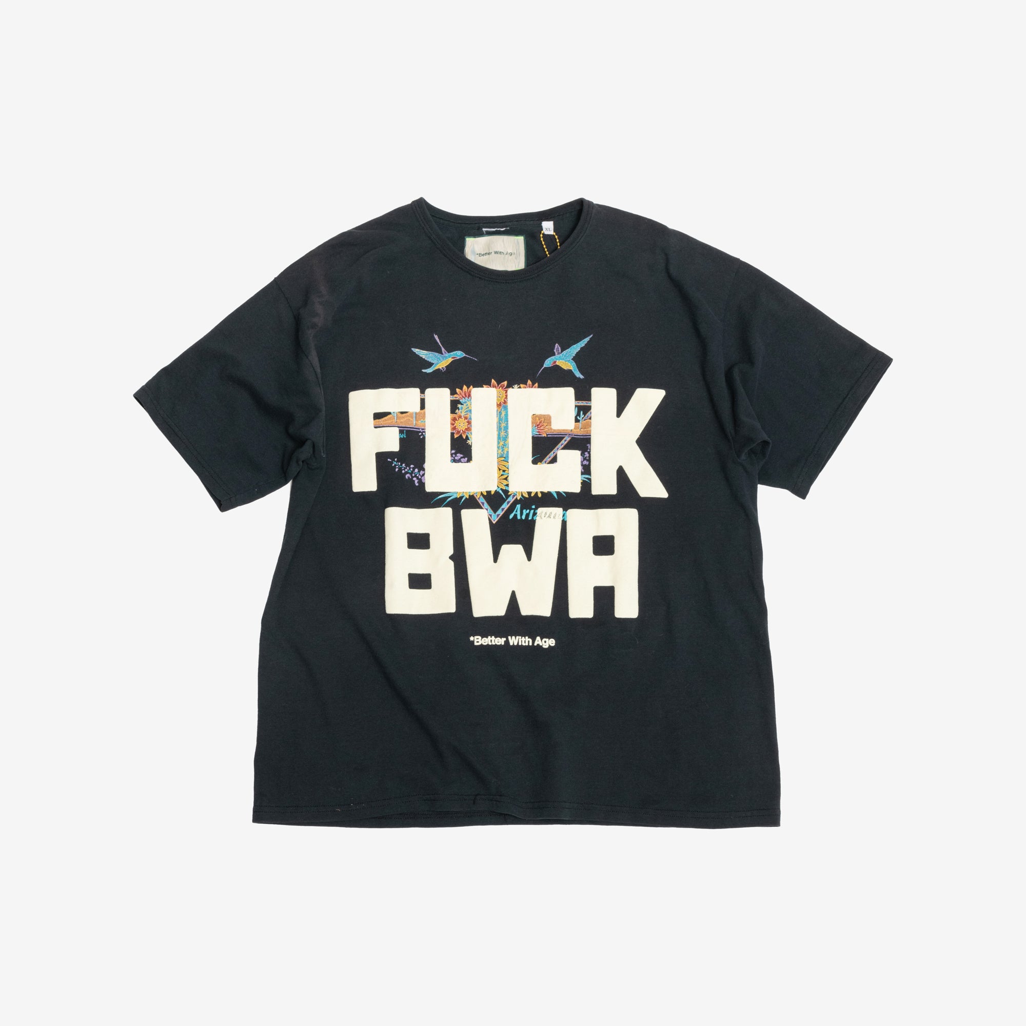 Better With Age F*CK BWA T-Shirt Multi - 6